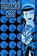 Strange Kiss / Холодный поцелуй