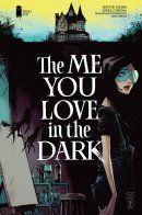 The Me You Love In The Dark / Твоя любовь во тьме
