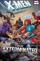 X-Men: The Exterminated / Люди Икс: Истреблённые