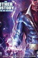 The Other History of the DC Universe / Иная история Вселенной DC