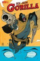 Six-Gun Gorilla / Горилла с шестизарядником