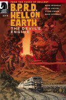 B.P.R.D.: Hell on Earth - The Devil's Engine / Б.П.И.О.: Ад на земле - Машина Дьявола