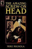 Amazing Screw-On Head / Удивительная Голова-Винт