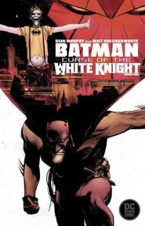 Бэтмен: Проклятье Белого Рыцаря
