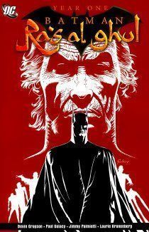 Год первый: Бэтмен/Ра’с Аль Гул