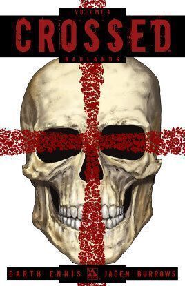 Crossed: Badlands / Крестоносцы: Бесплодные земли